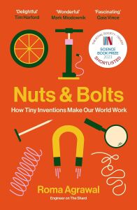 Nuts And Bolts: How Tiny Inventions Make Our World Work