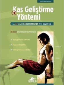 Kas Geliştirme Yöntemi: Alet Gerektirmeyen 110 Egzersiz
