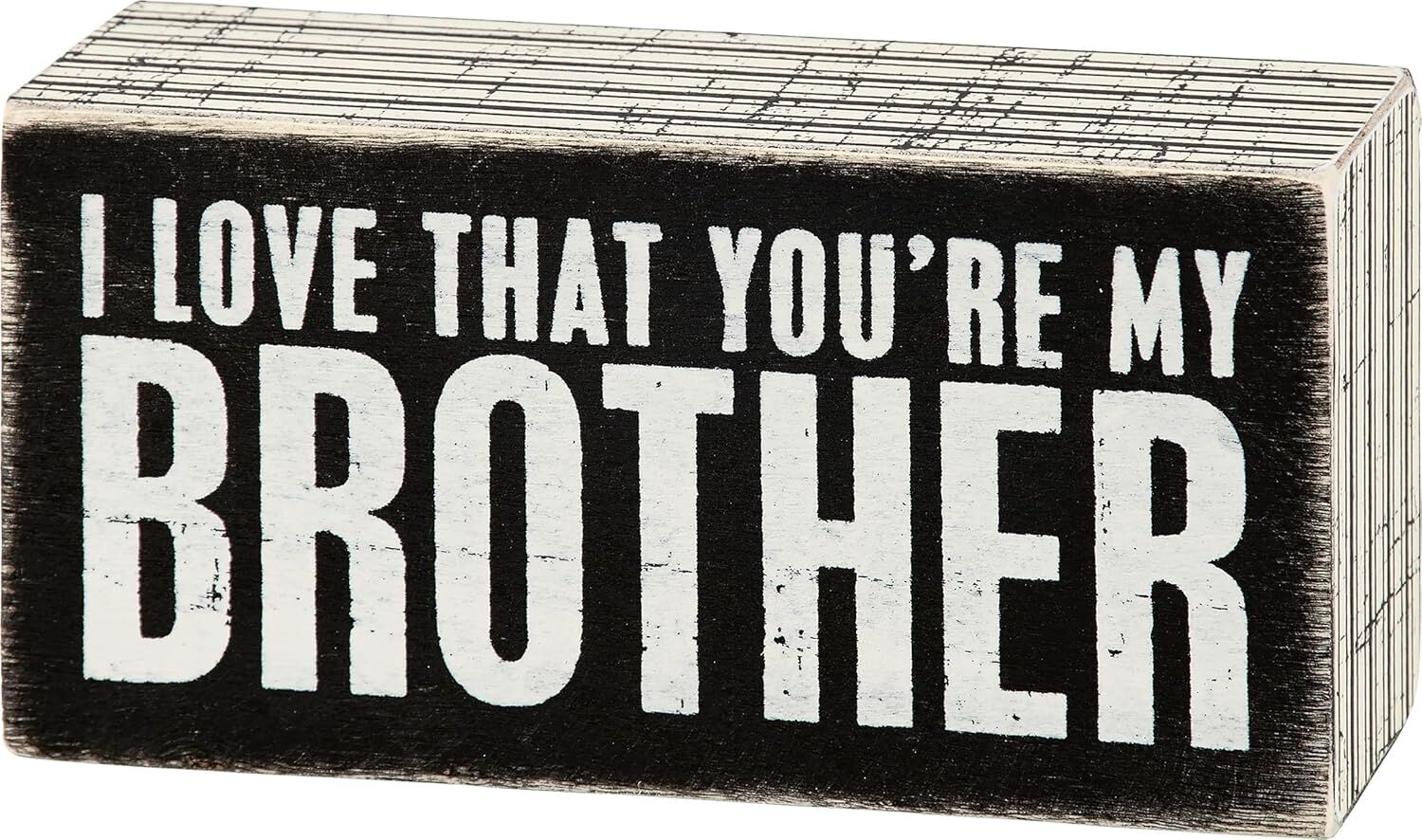 I Love That You're My Brother Dekoratif Ahşap Kutu Işareti 12,5 cm x 6,5 cm