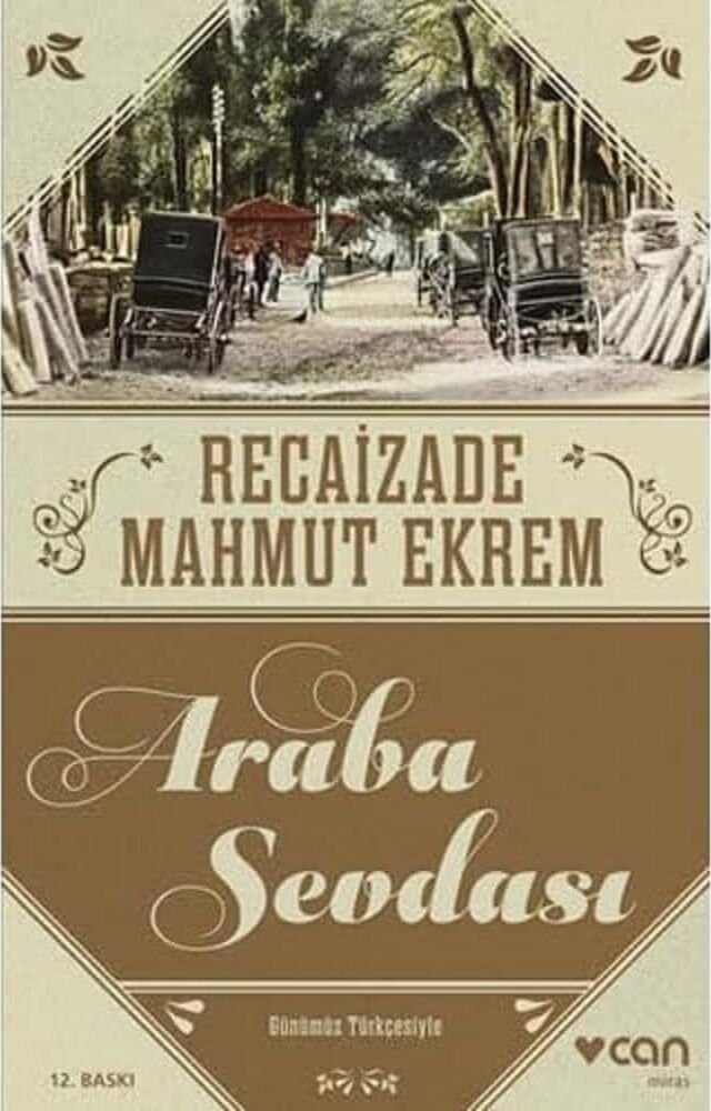 Araba Sevdası: (Günümüz Türkçesiyle)