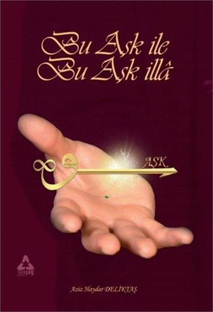 Bu Aşk Ile Bu Aşk Illa