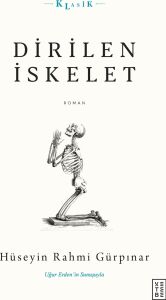 Dirilen Iskelet