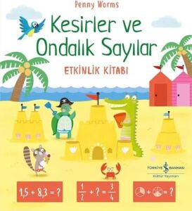 Kesirler ve Ondalık Sayılar Etkinlik Kitabı