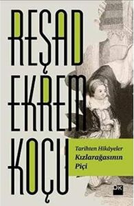 Tarihten Hikayeler - Kızlarağasının Piçi