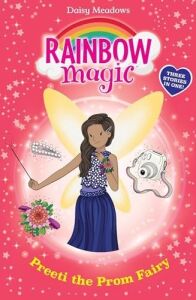 Rainbow Magic: Preeti The Prom Fairy