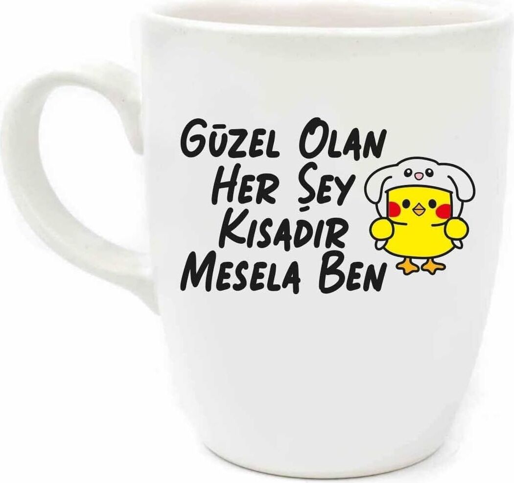 Güzel Olan Her Şey Kısadır, Mesela Ben! Krem Oval Kupa - Hediyelik Kupa Fincan Mug