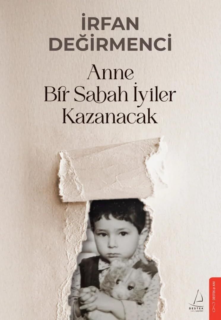 Anne Bir Sabah Iyiler Kazanacak