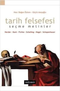 Tarih Felsefesi-Seçme Metinler
