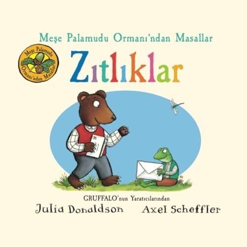 Meşe Palamudu Ormanı’ndan - Zıtlıklar (Ciltli) (Kapak Değişebilir)