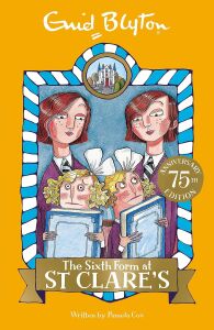 The Sixth Form At St Clare's: Book 9