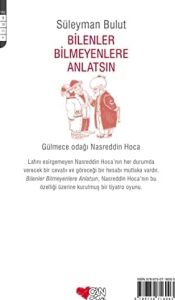 Bilenler Bilmeyenlere Anlatsın: Çocuk Oyunu 2 Perde , 7 Sahne