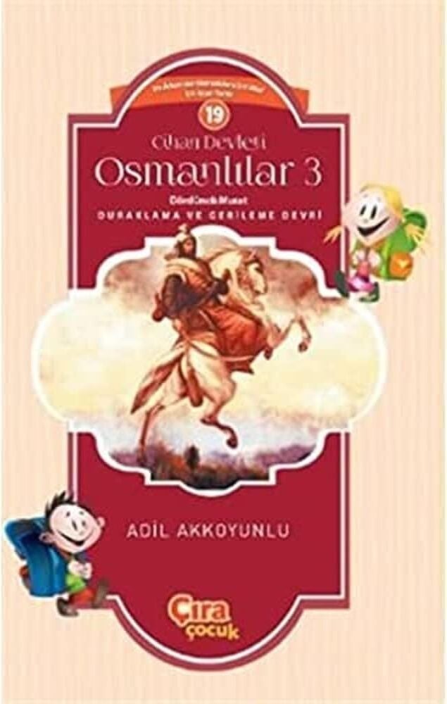 Cihan Devleti Osmanlılar 3-Dördüncü Murat