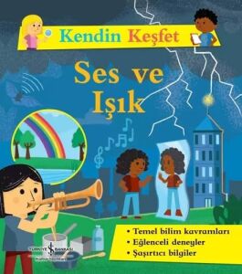 Ses ve Işık - Kendin Keşfet (Kapak Değişebilir)