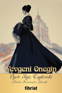 Yevgeni Onegin: Opera Klasikleri 6