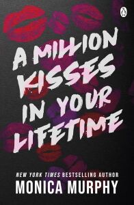 A Million Kisses In Your Lifetime: The Steamy And Utterly Addictive Tiktok Sensation