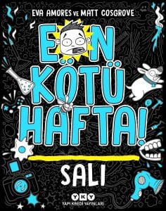 En Kötü Hafta – Salı