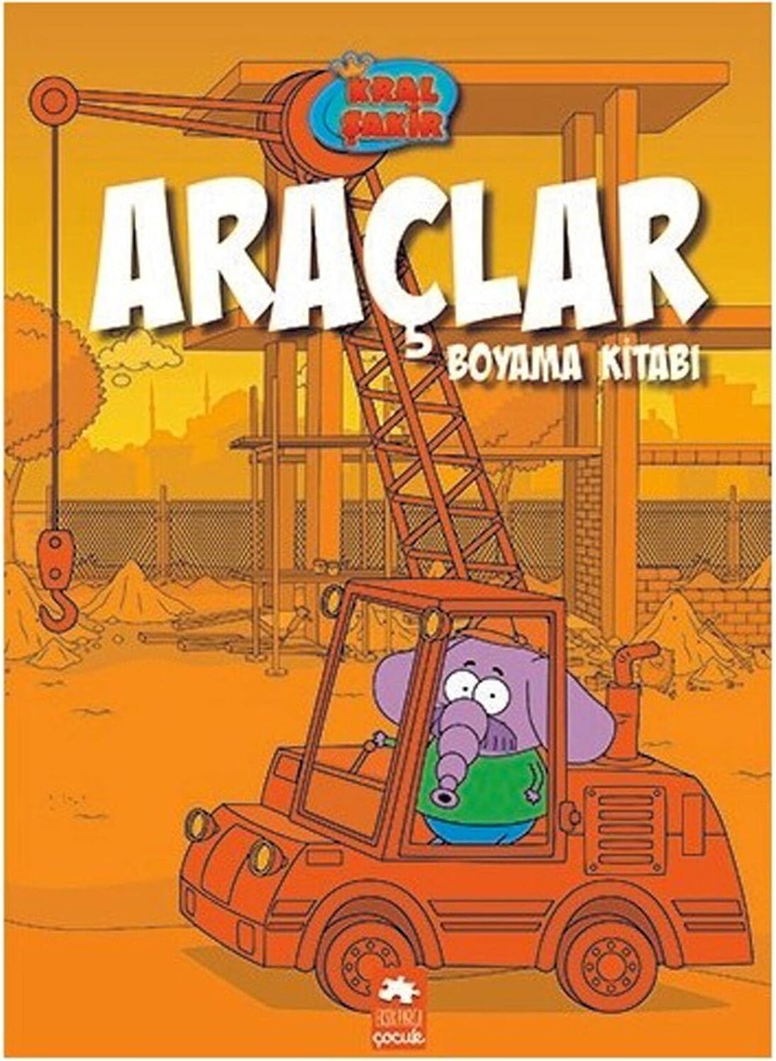 Kral Şakir Araçlar Boyama Kitabı