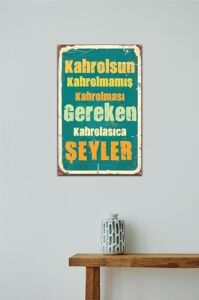 Kahrolsun Kahrolmamış Kahrolması Gereken Retro Vintage Ahşap Mdf Tablo DRTR003