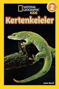 Kertenkeleler - National Geographic Kids (Kapak Değişebilir)