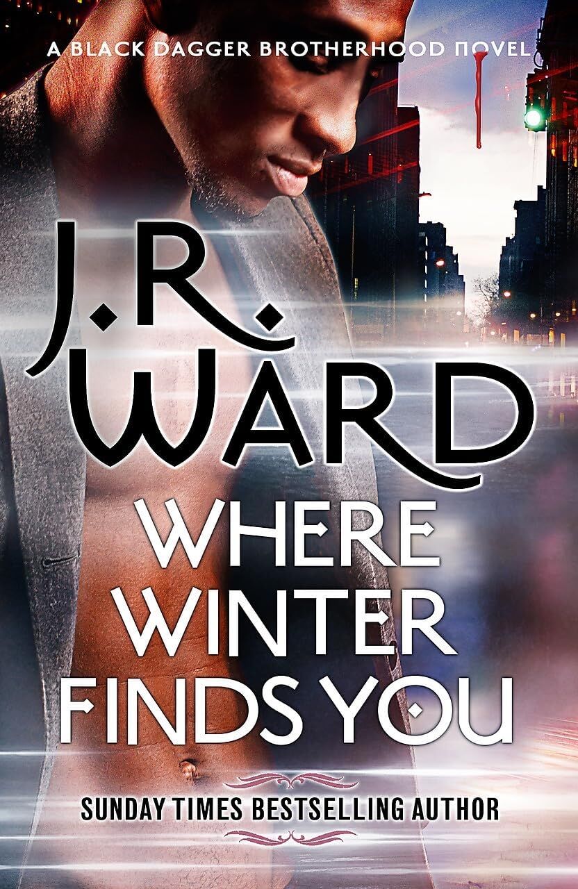 Where Winter Finds You: A Black Dagger Brotherhood Novel