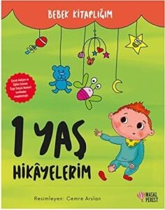 1 Yaş Hikayelerim (Ciltli)
