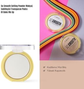 Callista So Smooth Setting Powder Makyaj Sabitleyici Transparan Pudra 01 Bake Me Up