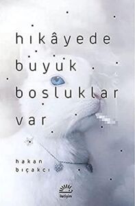 Hikayede Büyük Boşluklar Var