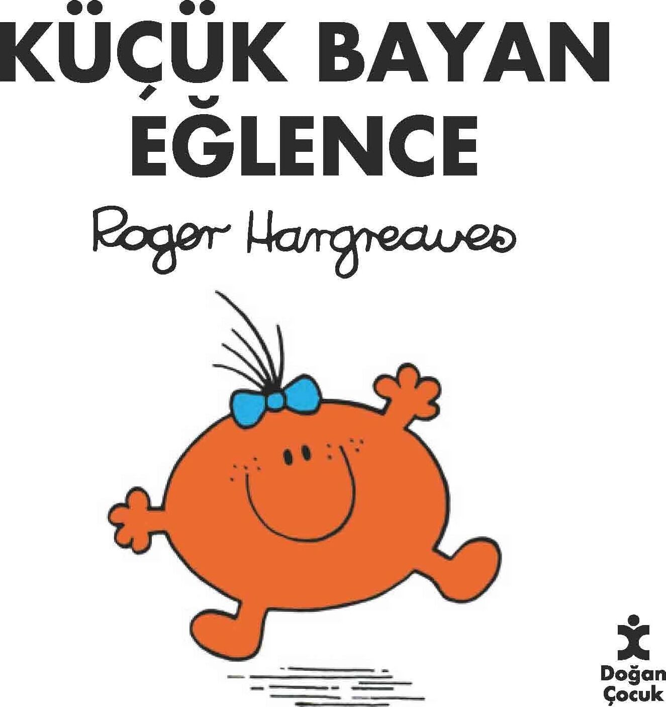Küçük Bayan Eğlence