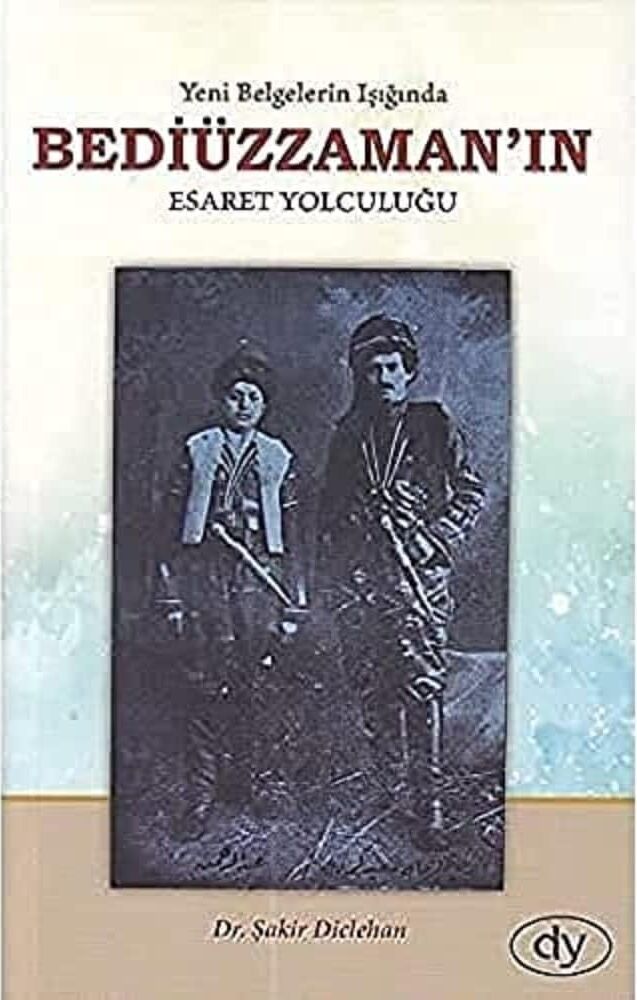 Bediüzzaman In Esaret Yolculuğu