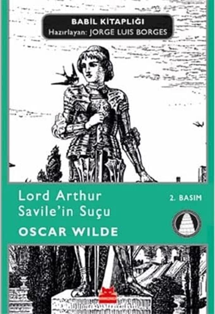 Lord Arthur Savile’in Suçu: Babil Kitaplığı 6