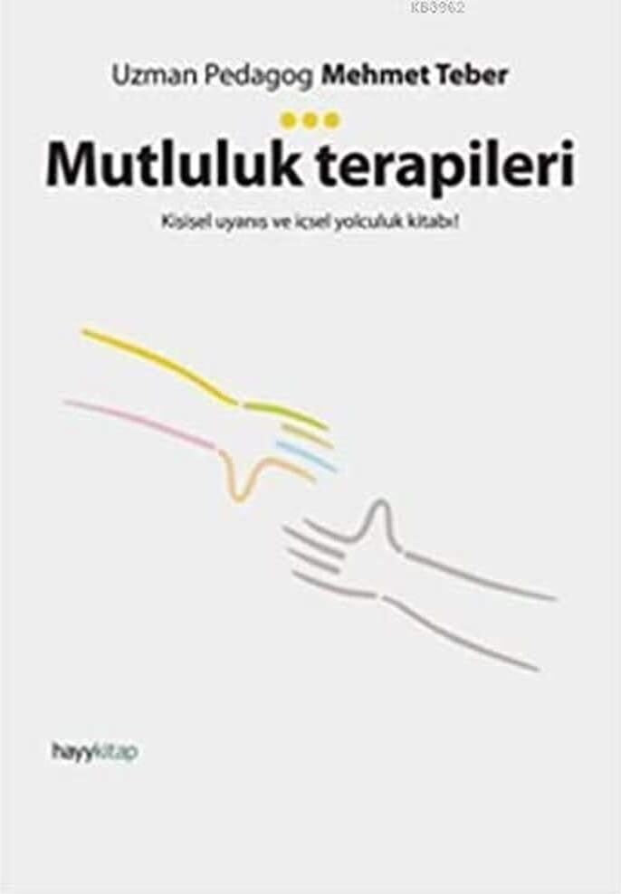 Mutluluk Terapileri (Kapak Değişebilir)