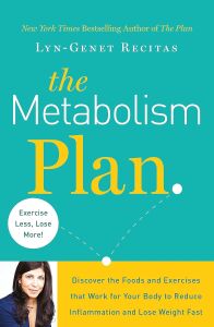 The Metabolism Plan: Discover The Foods And Exercises That Work For Your Body To Reduce Inflammation And Lose Weight Fast