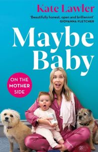 Maybe Baby: On The Mother Side