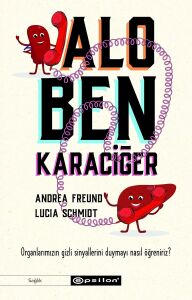 Alo, Ben Karaciğer