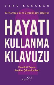 Hayatı Kullanma Kılavuzu