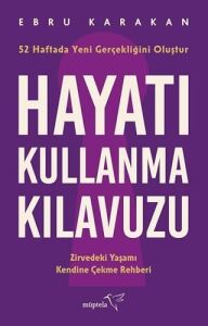 Hayatı Kullanma Kılavuzu