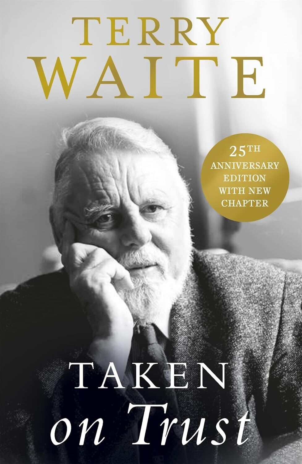 Taken On Trust: 25TH Anniversary Edition