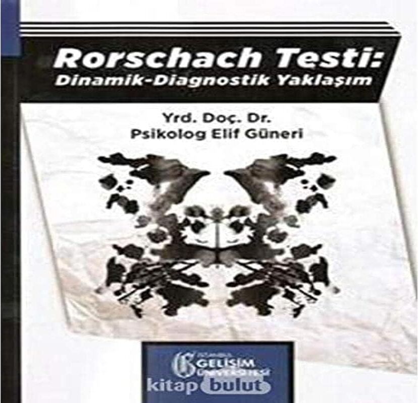 Rorschach Testi: Dinamik - Diagnostik Yaklaşım