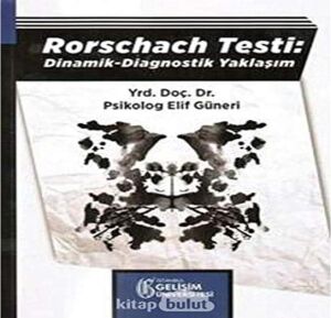 Rorschach Testi: Dinamik - Diagnostik Yaklaşım
