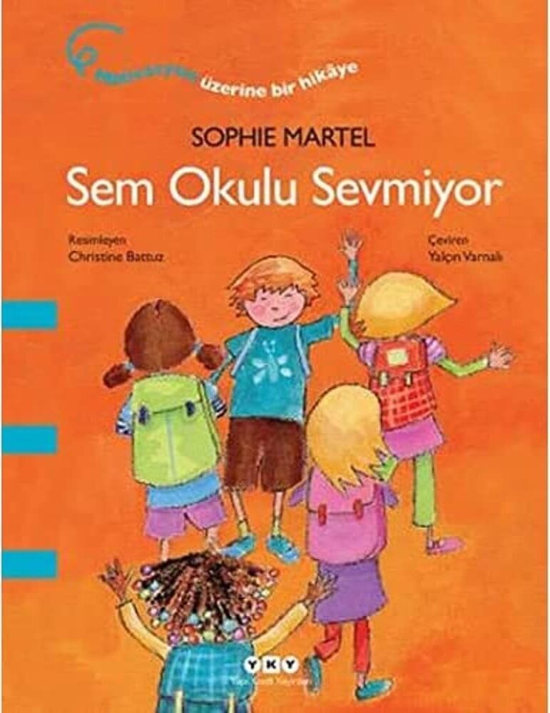 Sem Okulu Sevmiyor