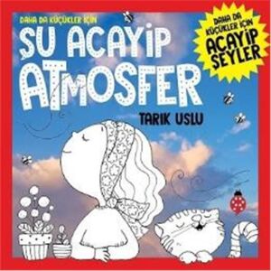 Daha Da Küçükler Için Şu Acayip Atmosfer