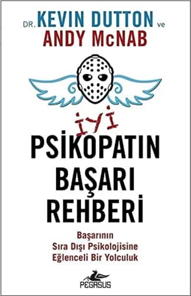 Iyi Bir Psikopatın Başarı Rehberi
