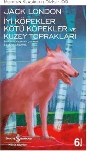 Iyi Köpekler Kötü Köpekler ve Kuzey Toprakları