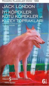 Iyi Köpekler Kötü Köpekler ve Kuzey Toprakları