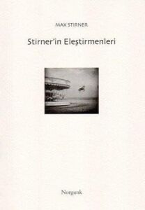 Stirner’in Eleştirmenleri