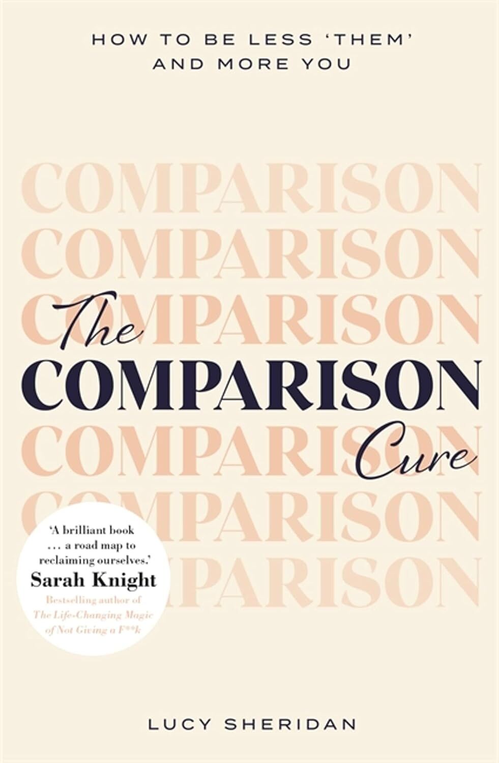The Comparison Cure: How To Be Less ‘them’ And More You