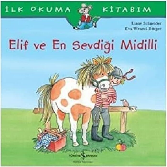 Elif ve En Sevdiği Midilli: Ilk Okuma Kitabım