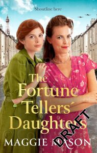 The Fortune Tellers' Daughters: The Heart-Warming And Nostalgic Wwıı Family Saga