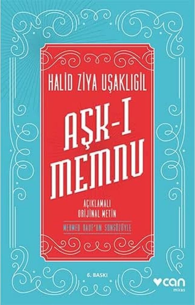 Aşk-I Memnu: Açıklamalı Orijinal Metin