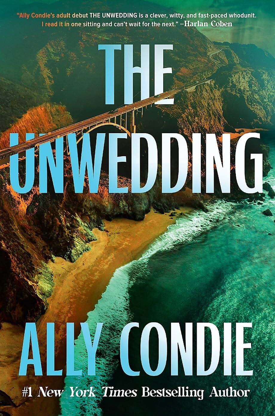 The Unwedding: The Addictive, Fast Paced, Unputdownable And Unsettling Reese's Book Club Pick